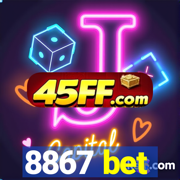 8867 bet